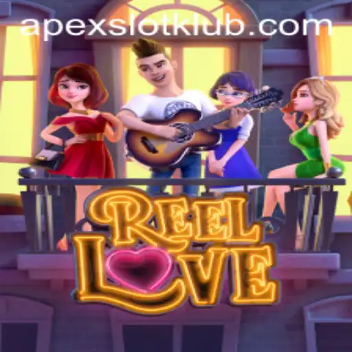 ReelLove: A Deeper Dive into the Exciting World of ApexSlot